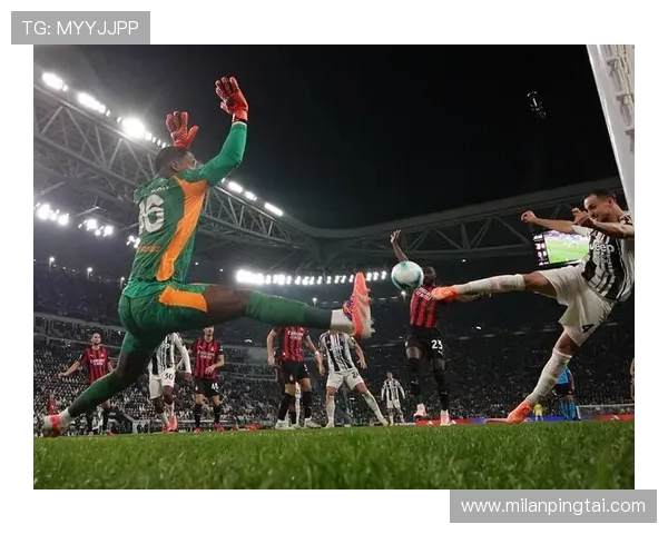 米兰体育滚球比赛精彩瞬间回顾与精彩集锦推荐